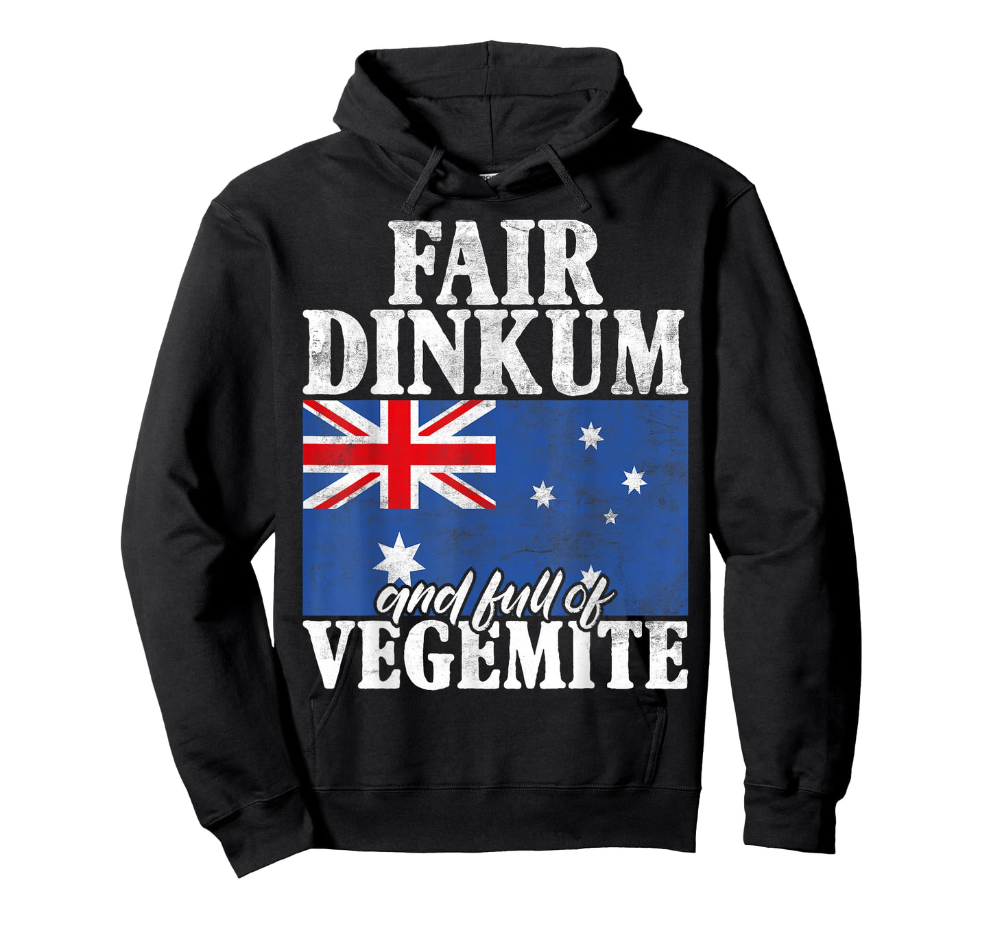 Fair Dinkum and full of Vegemite Australian T-Shirt