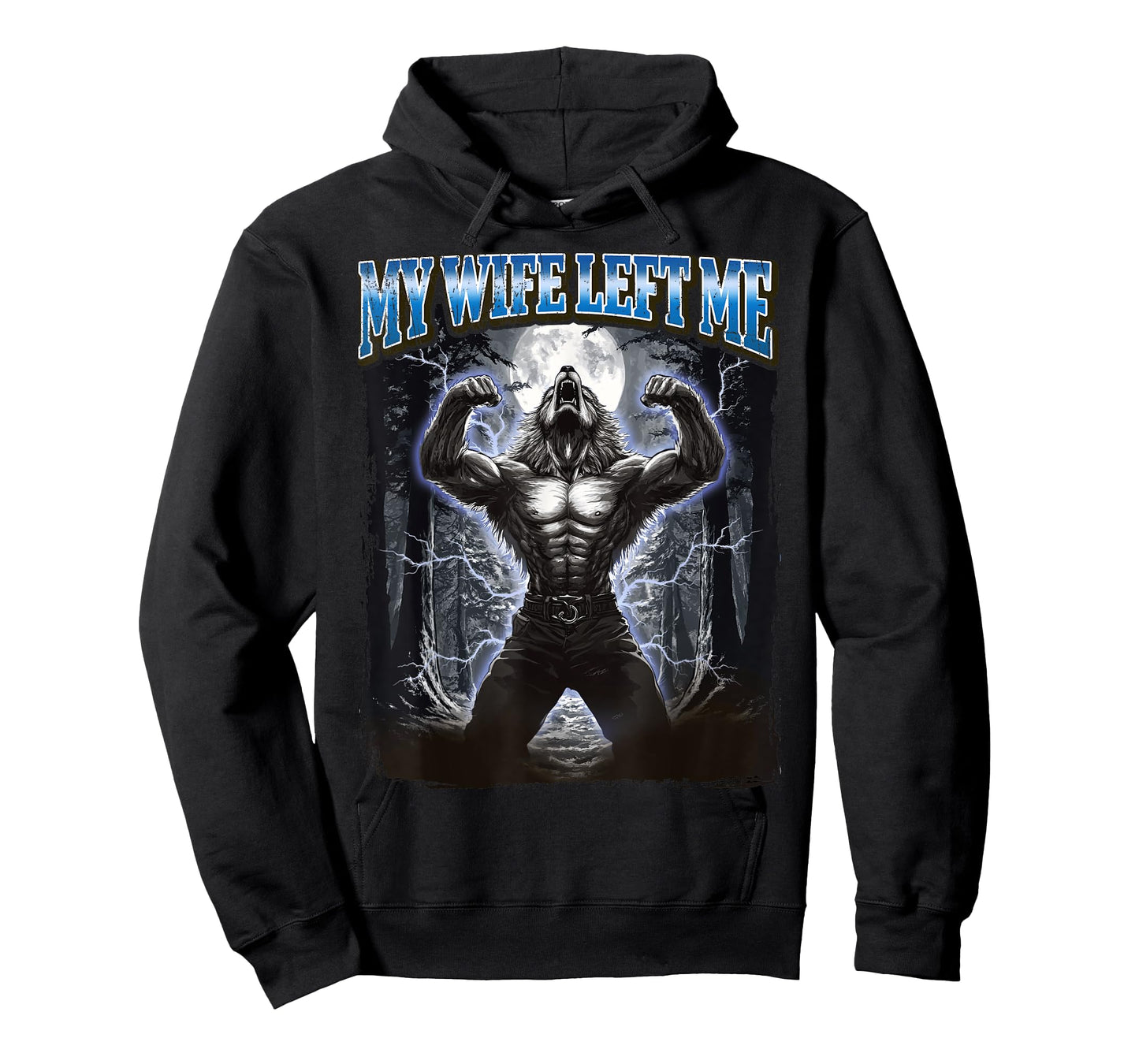 My Wife Left Me Funny Werewolf Meme T-Shirt