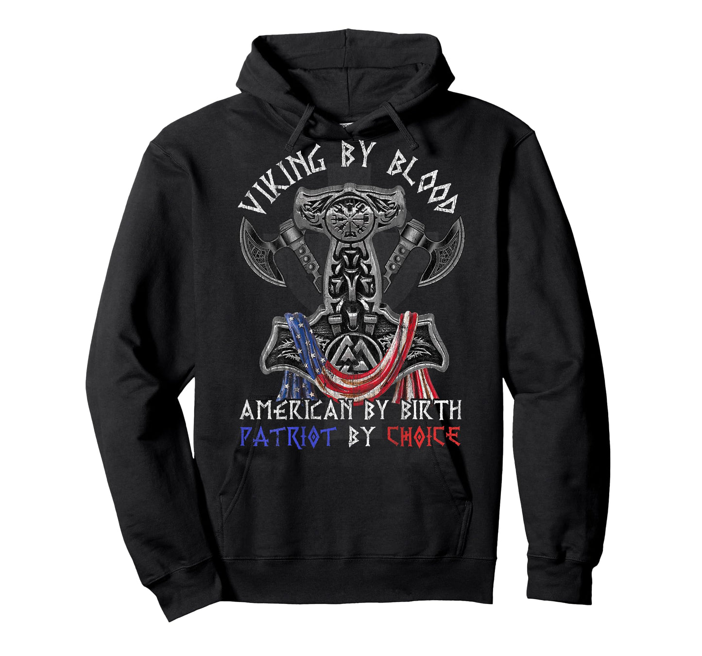 Viking By Blood American By Birth Patriot By Choice T-Shirt