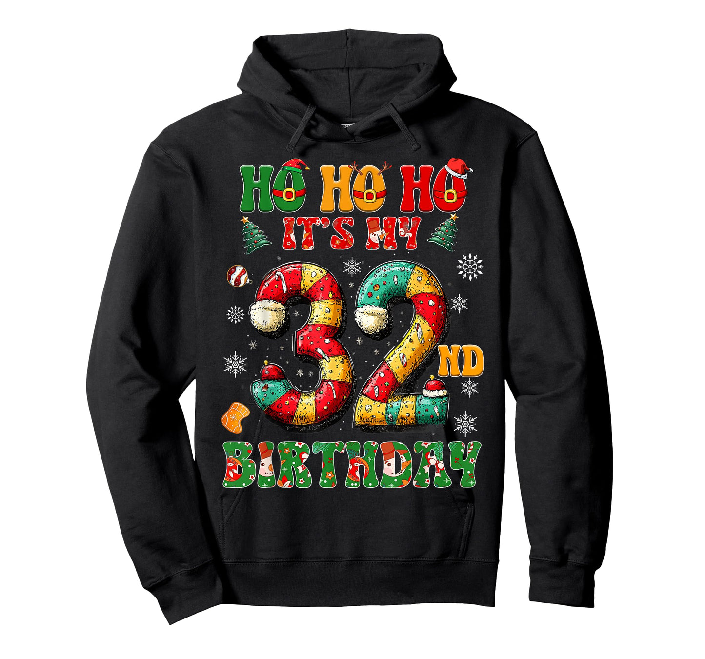Ho Ho Ho It's My 32nd Birthday Xmas Candy Cane 32 Years Old T-Shirt