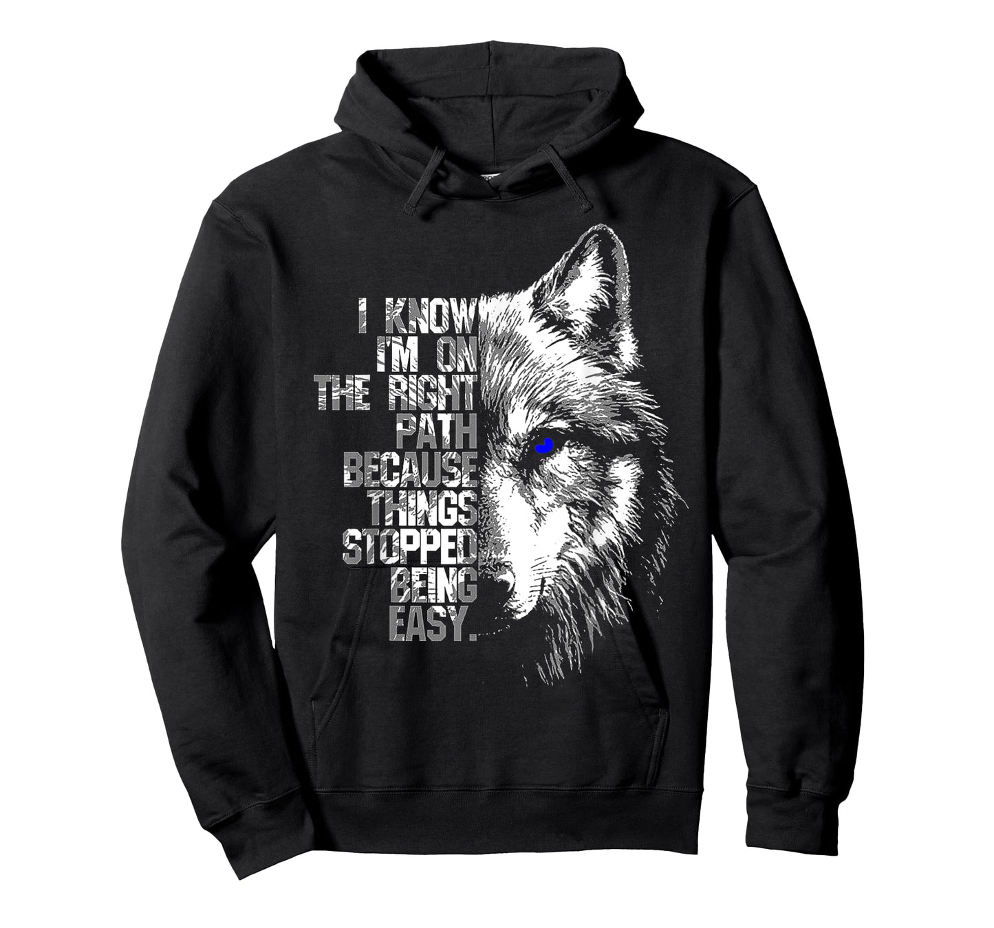 Wolf I Know I'm On The Right Path Because Things Stopped T-Shirt