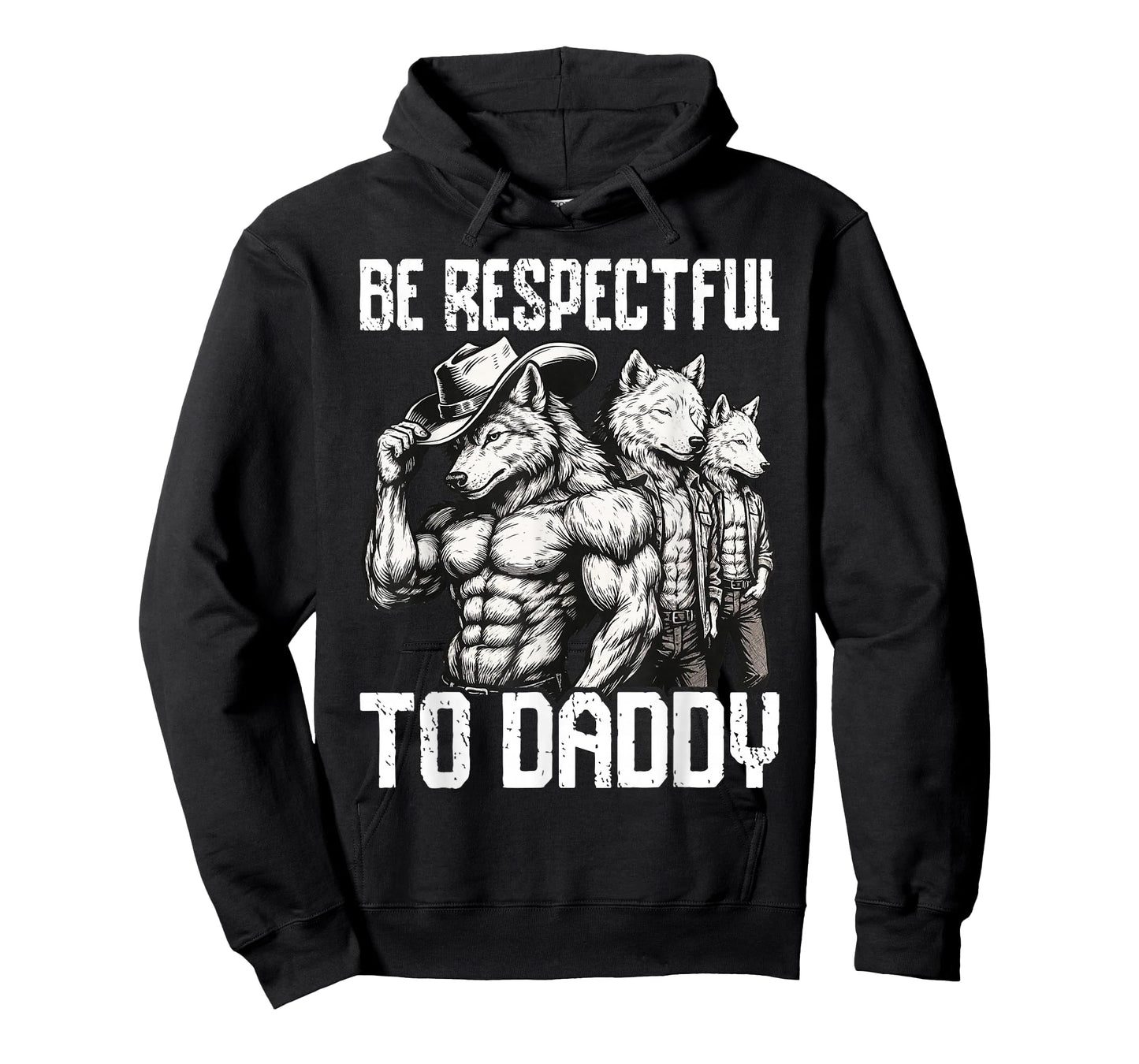 Alpha Wolf Be Respectful To Daddy Funny Werewolf Meme Cringe T-Shirt