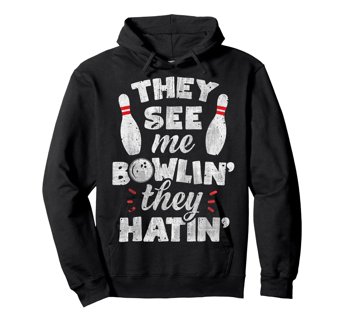 They See Me Bowlin' They Hatin' T shirt Bowling Bowlers Gift T-Shirt