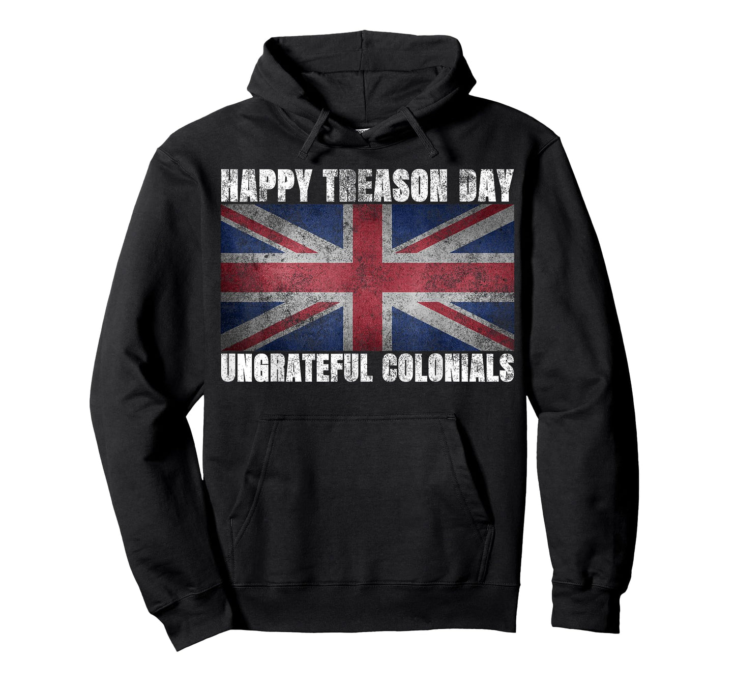Happy Treason Day Ungrateful Colonials July 4th British Flag T-Shirt for Women Kids Men