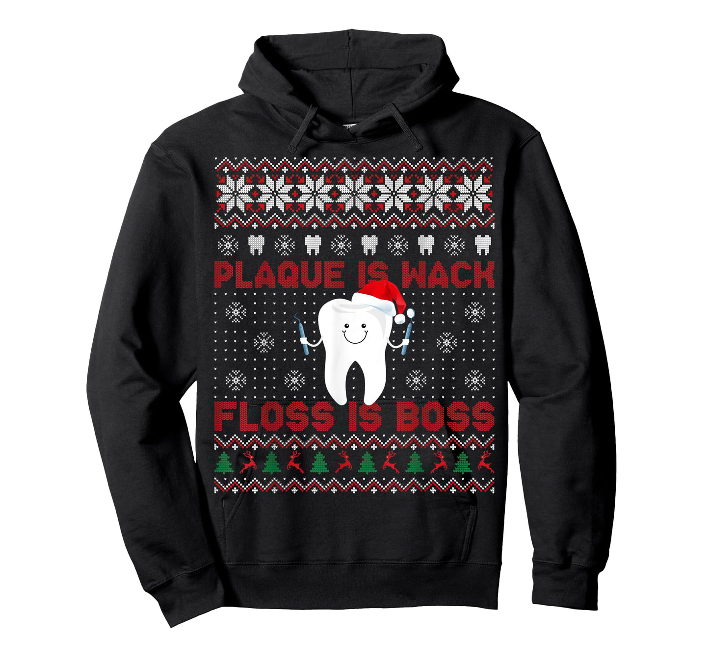 Dentist Plaque Is Wack Floss Is Boss Ugly Christmas T-Shirt