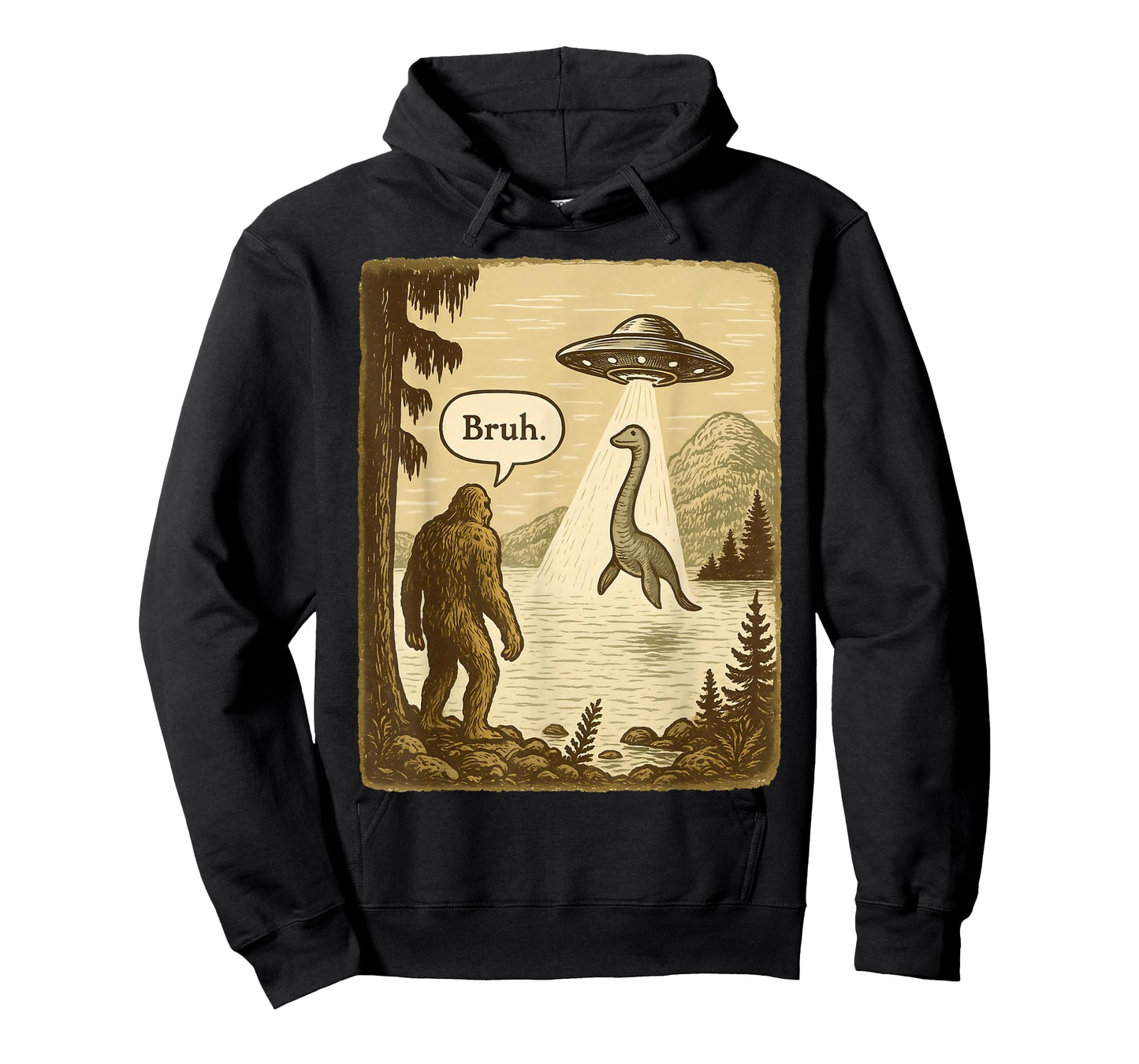 Funny Bruh Bigfoot Loch Ness Monster Abduction by UFO Alien T-Shirt
