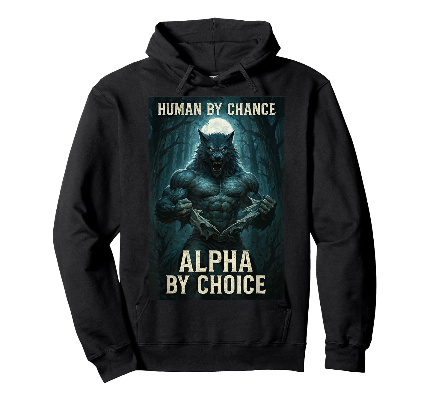 Human By Chance Alpha By Choice - Wolf T-Shirt