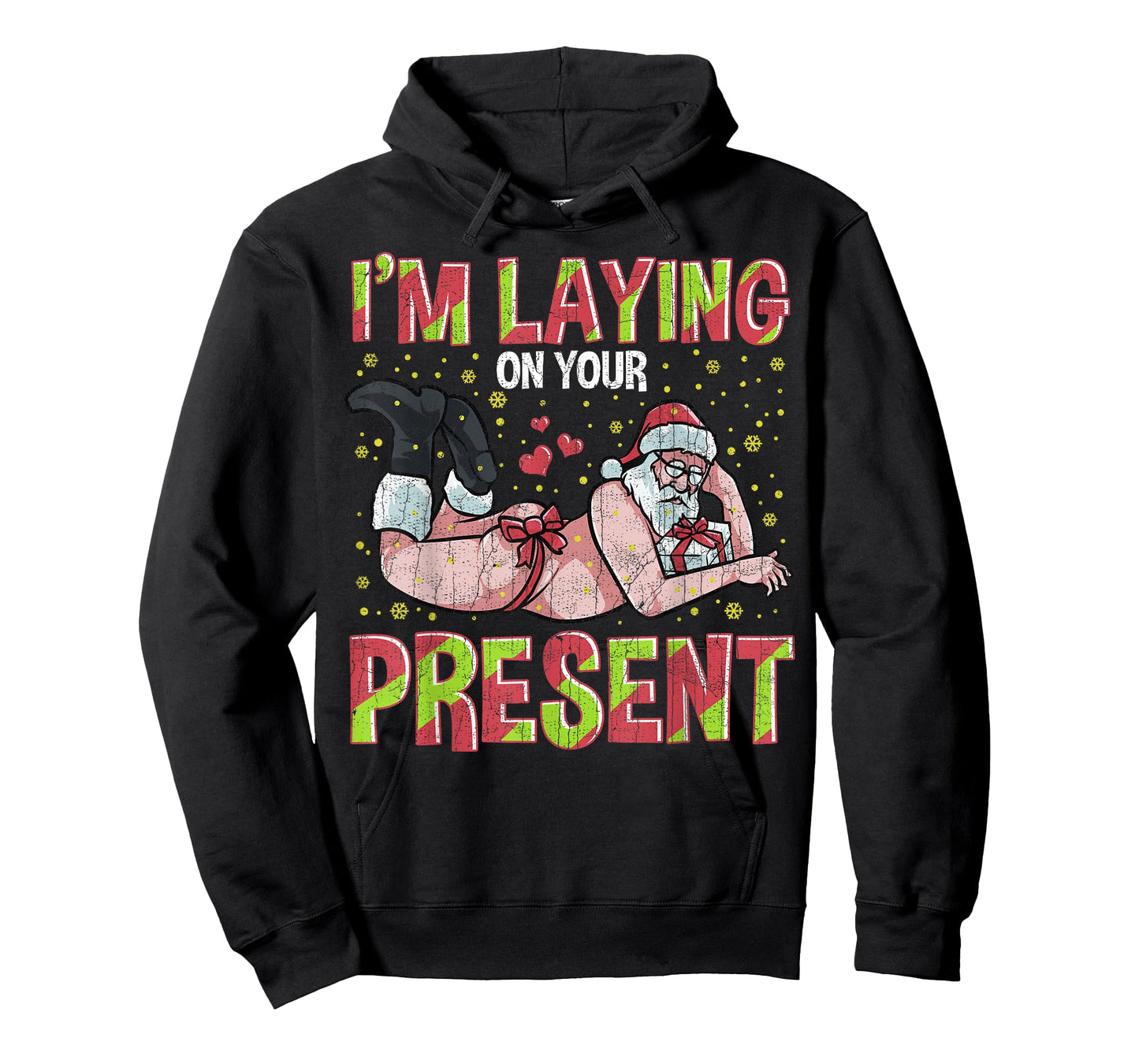 I'm Laying On Your Present Funny Santa Christmas T-Shirt