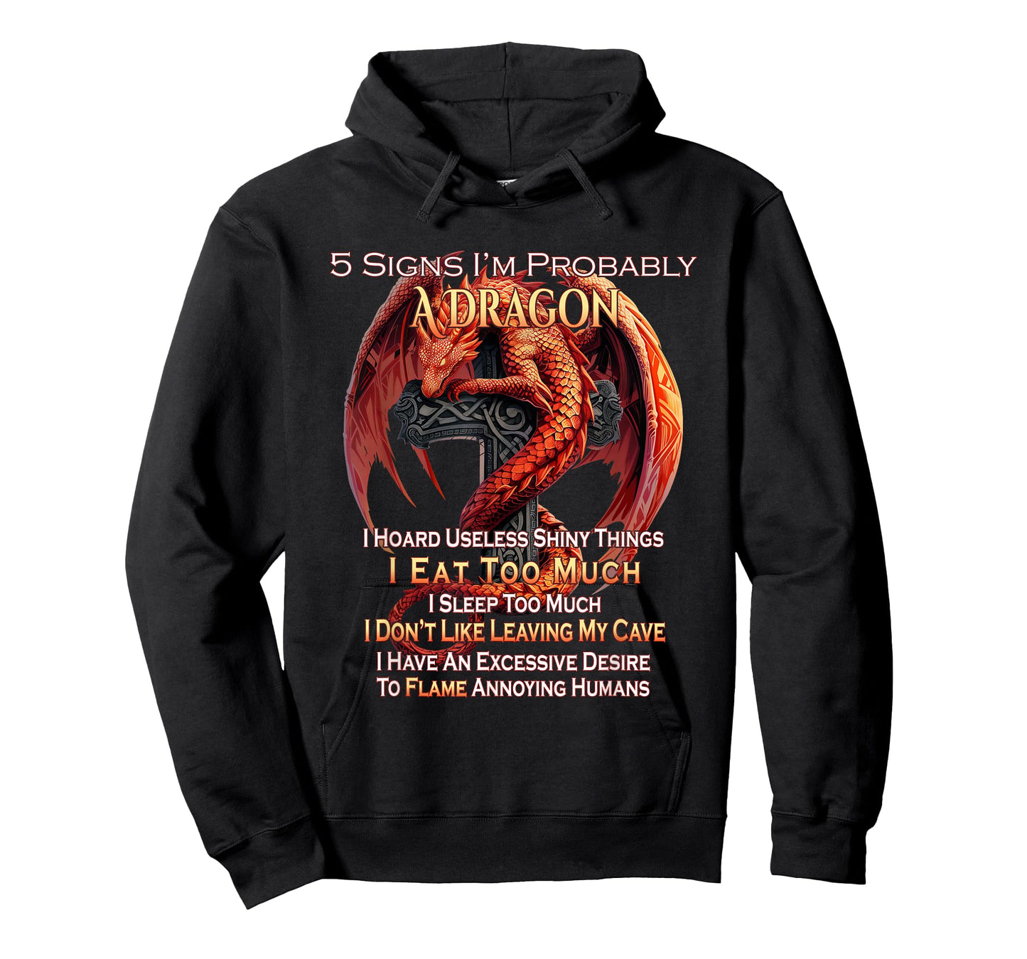 5 Signs I'm Probably A Dragon Fantasy T-Shirt