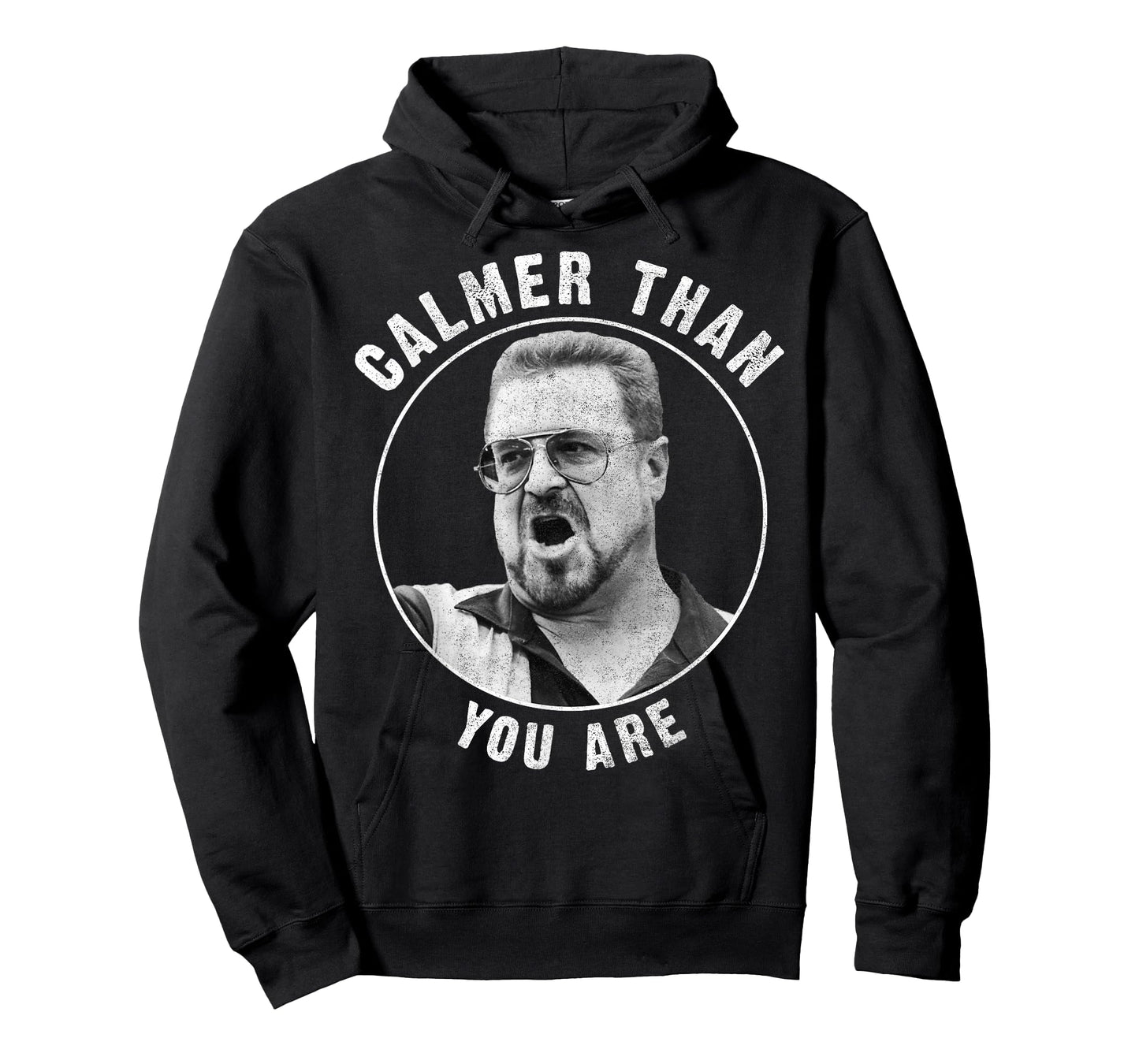 The Big Lebowski Calmer Than You are T-Shirt