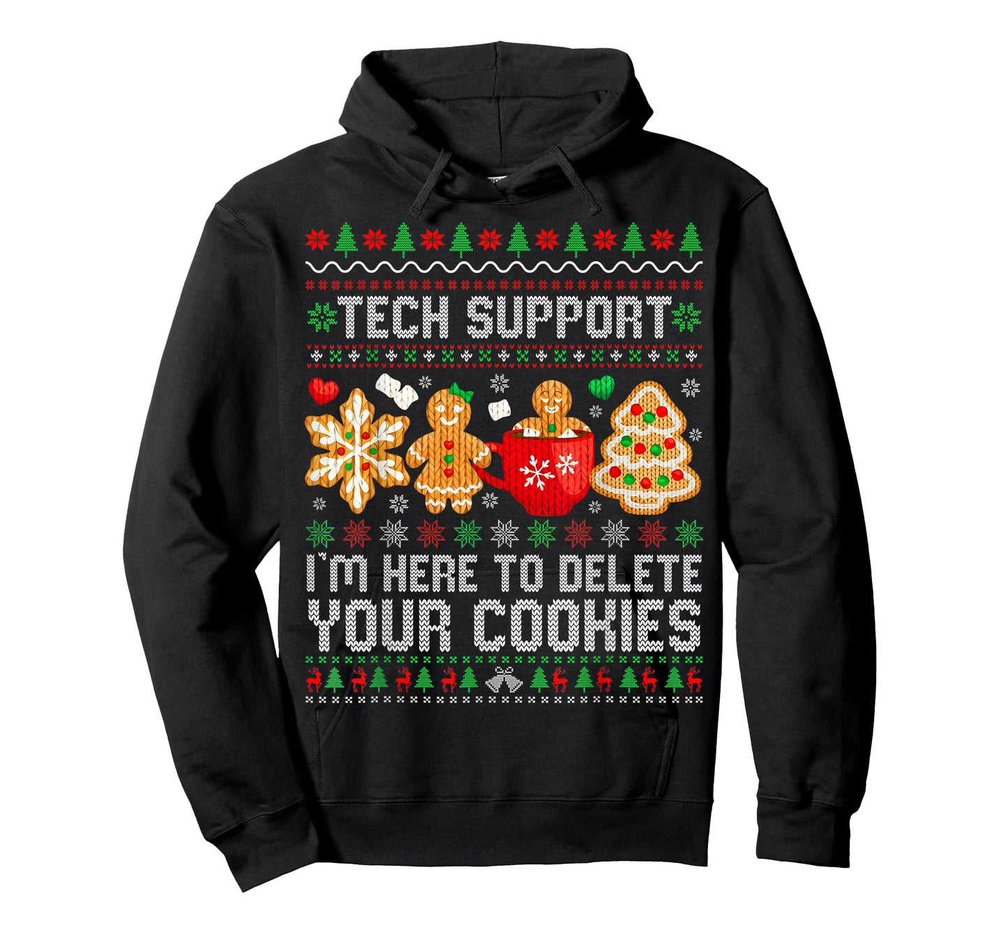 Christmas Tech Support Here to Delete Cookies Ugly Xmas T-Shirt