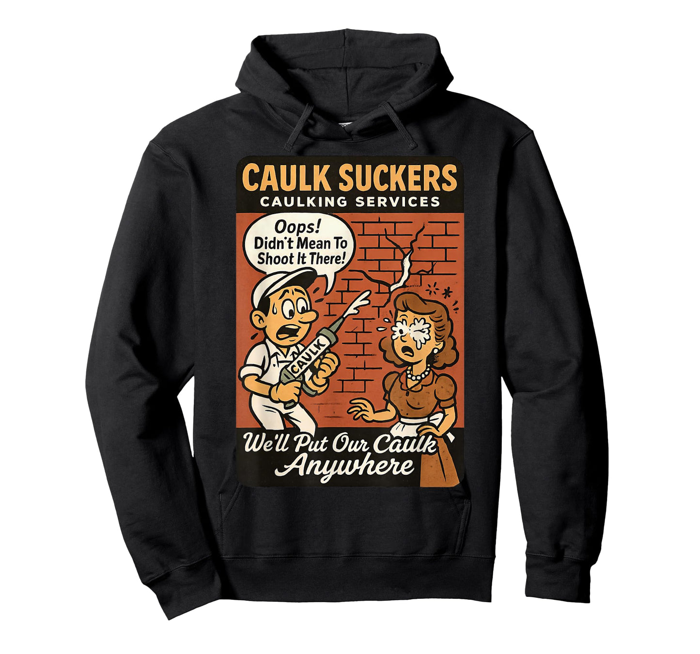 Caulk Suckers Retro Design | Vintage Cartoon Innuendo Humor T-Shirt