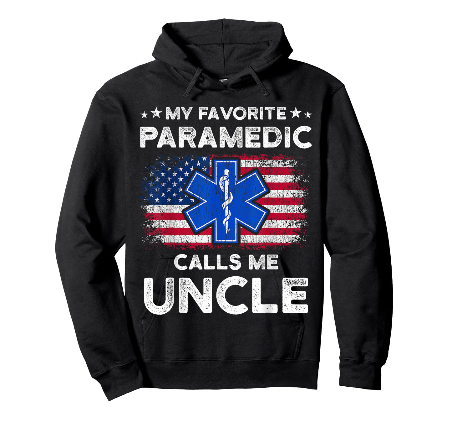My Favorite Paramedic Calls Me Uncle Funny Paramedic Uncle T-Shirt