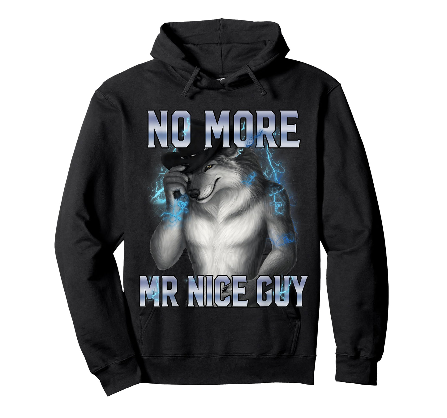 No More Mr Nice Guy Funny Alpha Wolf Meme Unhinged Brainrot T-Shirt