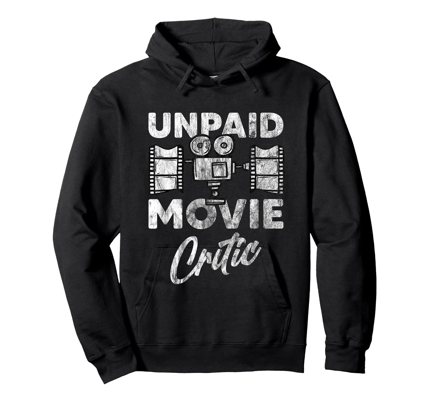 Unpaid Movie Critic Film Director Filmmaker Themed Fun Gift T-Shirt