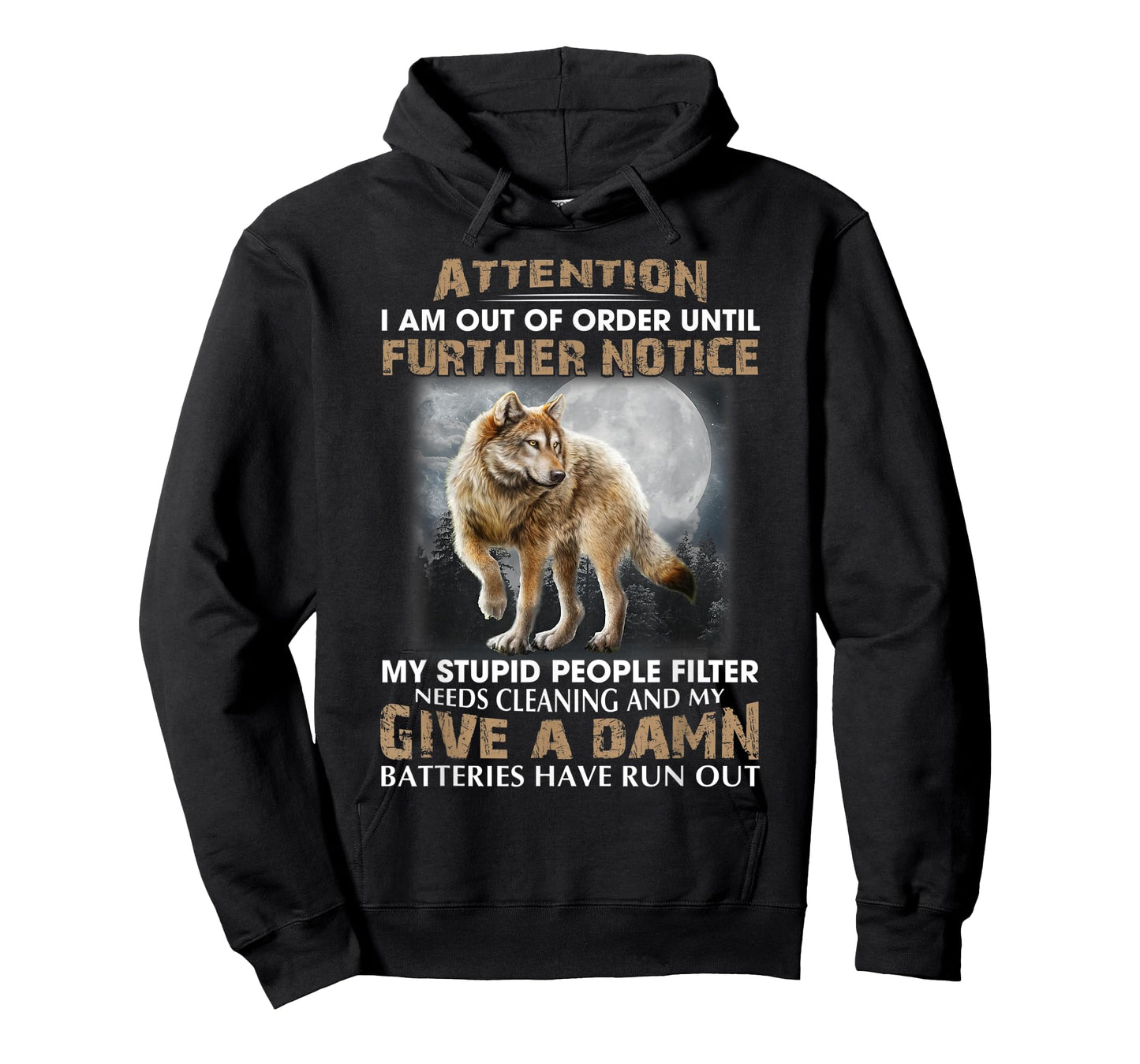 Attention I Am Out Of Order Until Further Notice T-Shirt