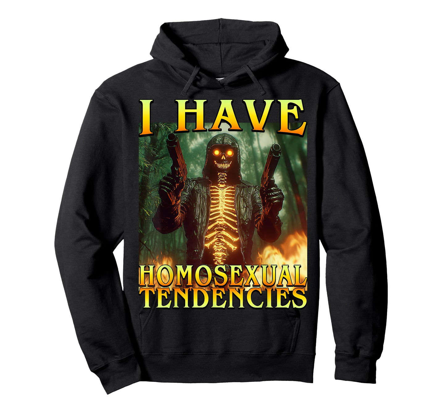 I Have Homosexual Tendencies Funny Hard Fire Skeleton Meme T-Shirt