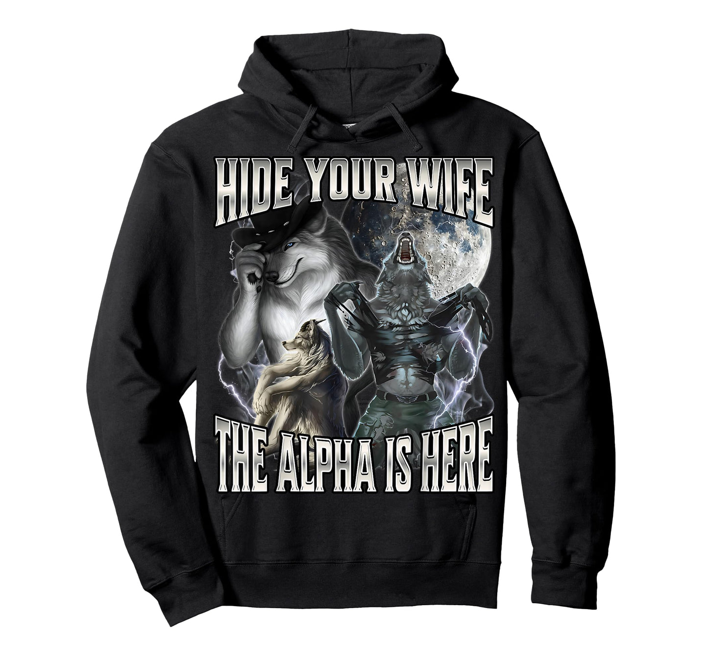 Hide Your Wife The Alpha Is Here T-Shirt
