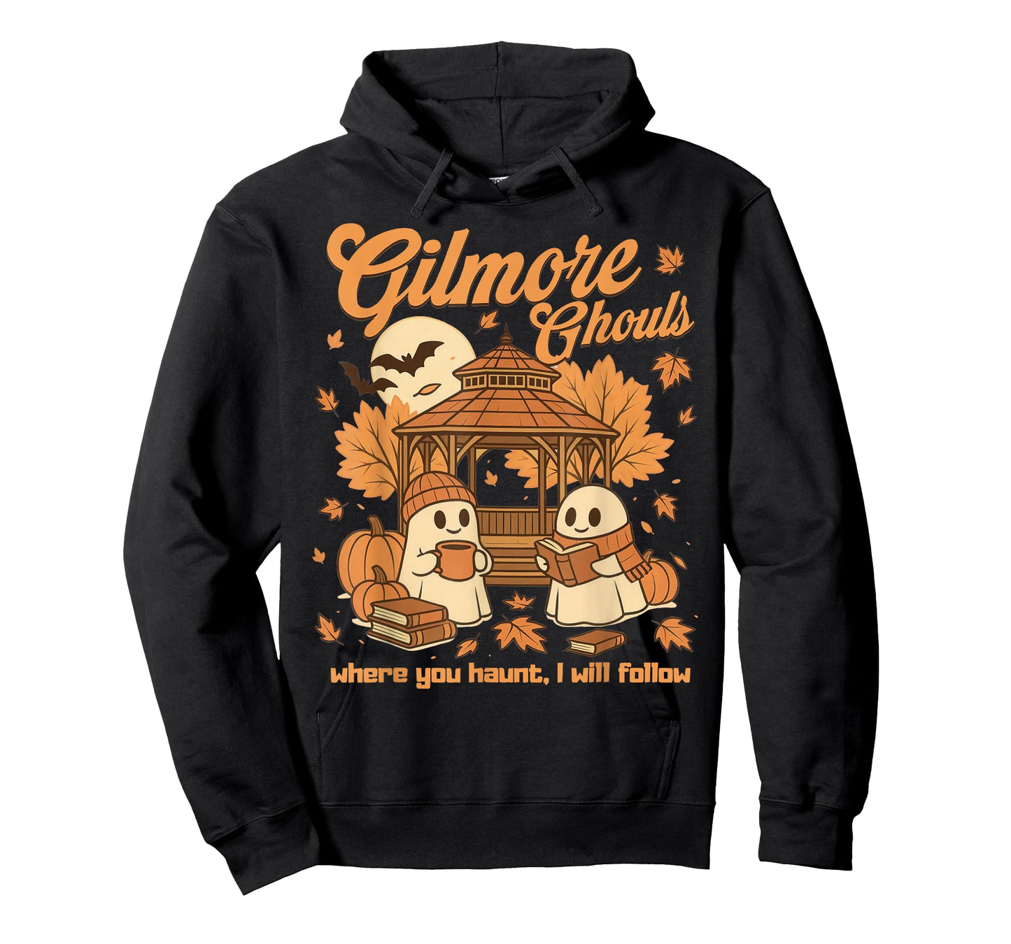 Gilmore Ghouls Where You Haunt I Will Follow Halloween Ghost T-Shirt
