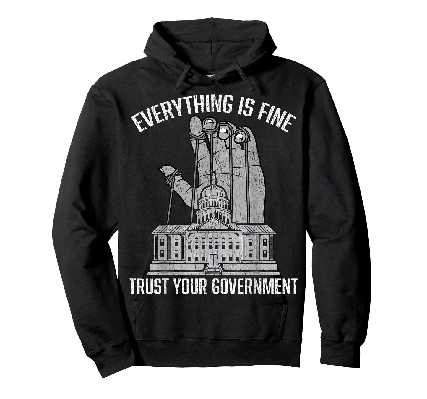 Everything Is Fine Trust Your Government Conspiracy Theory T-Shirt