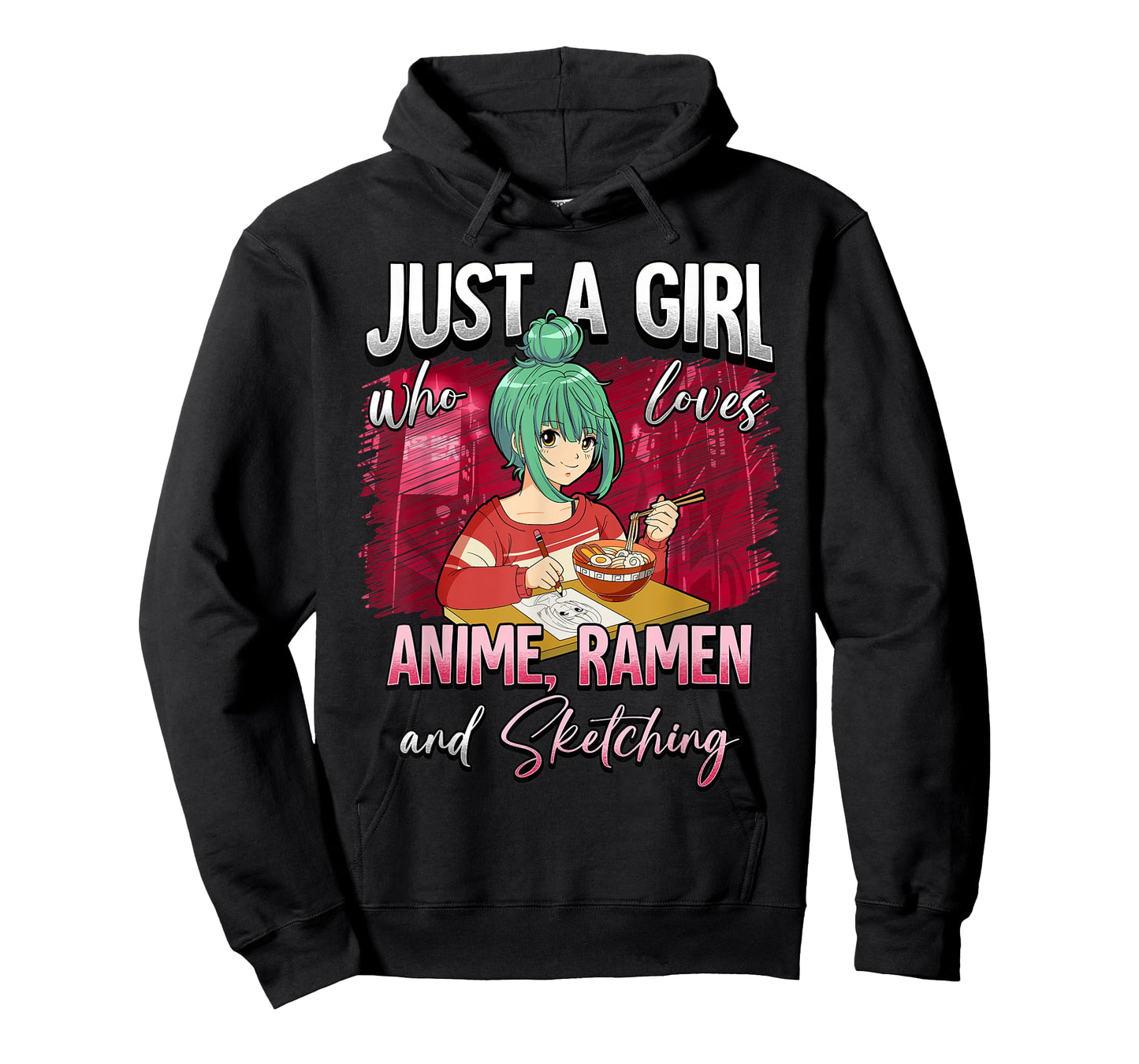 Just A Girl Who Loves Anime Ramen And Sketching T-Shirt