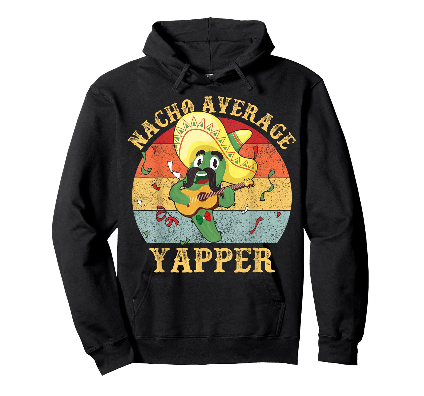 Nacho Average Yapper Funny Chatterbox Talkative Talker Joke T-Shirt