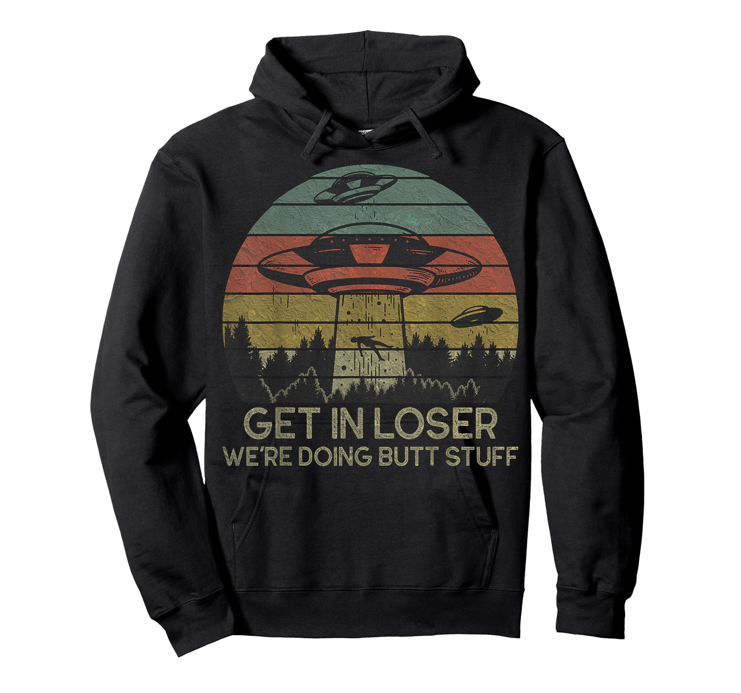 Get In Loser We're Doing Butt Stuff Retro Vintage Sunset T-Shirt