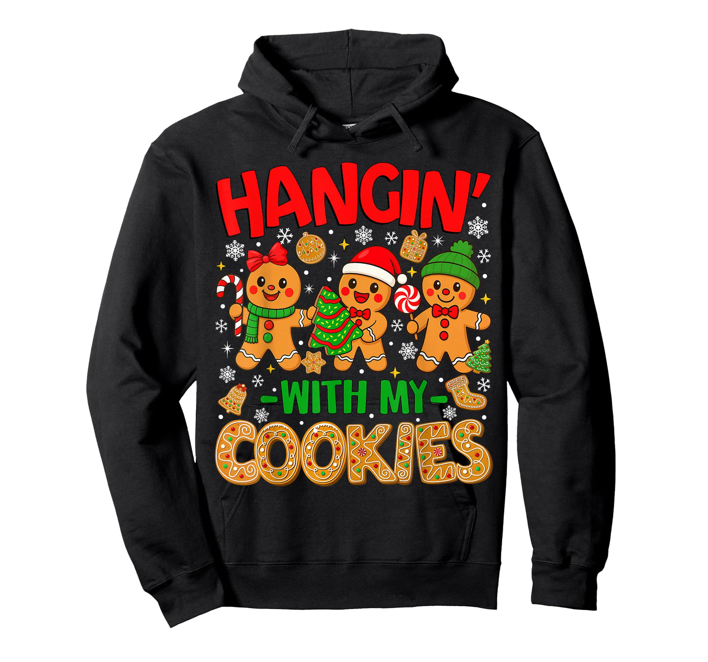 Hangin' with My Cookies Gingerbread Christmas Men Women Kids T-Shirt