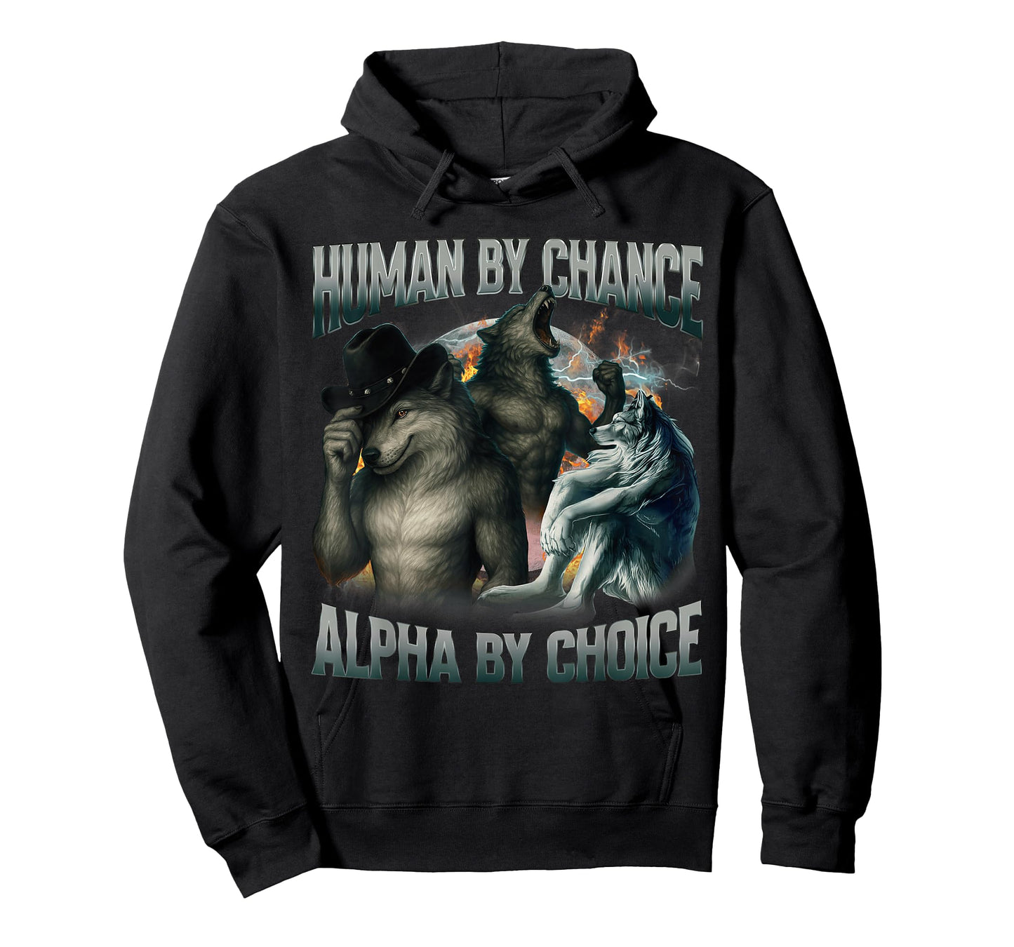 Human by Chance Alpha by Choice Funny Alpha Wolf Meme Humor T-Shirt