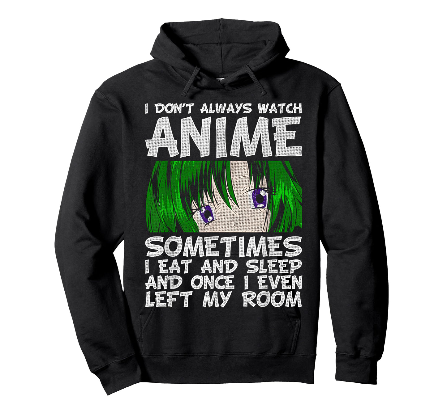 I Don't Always Look Animes Funny Otaku Gift Anime T-Shirt