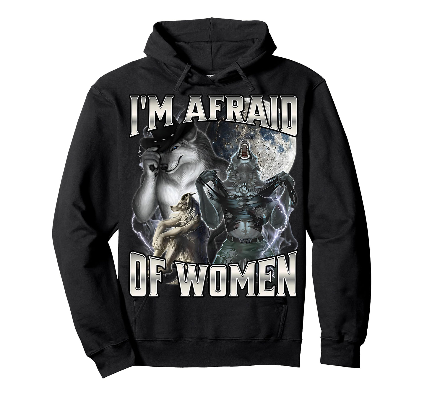 I'm Afraid Of Women T-Shirt