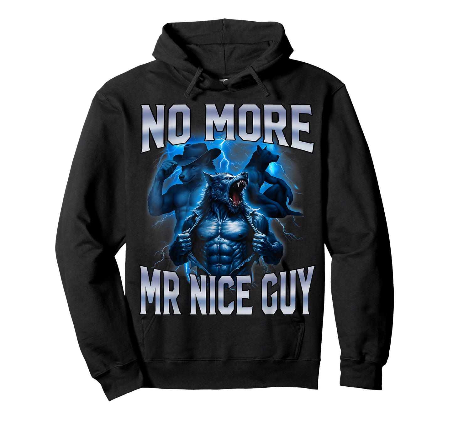 No More Mr Nice Guy Funny Alpha Wolf Meme Unhinged Brainrot T-Shirt