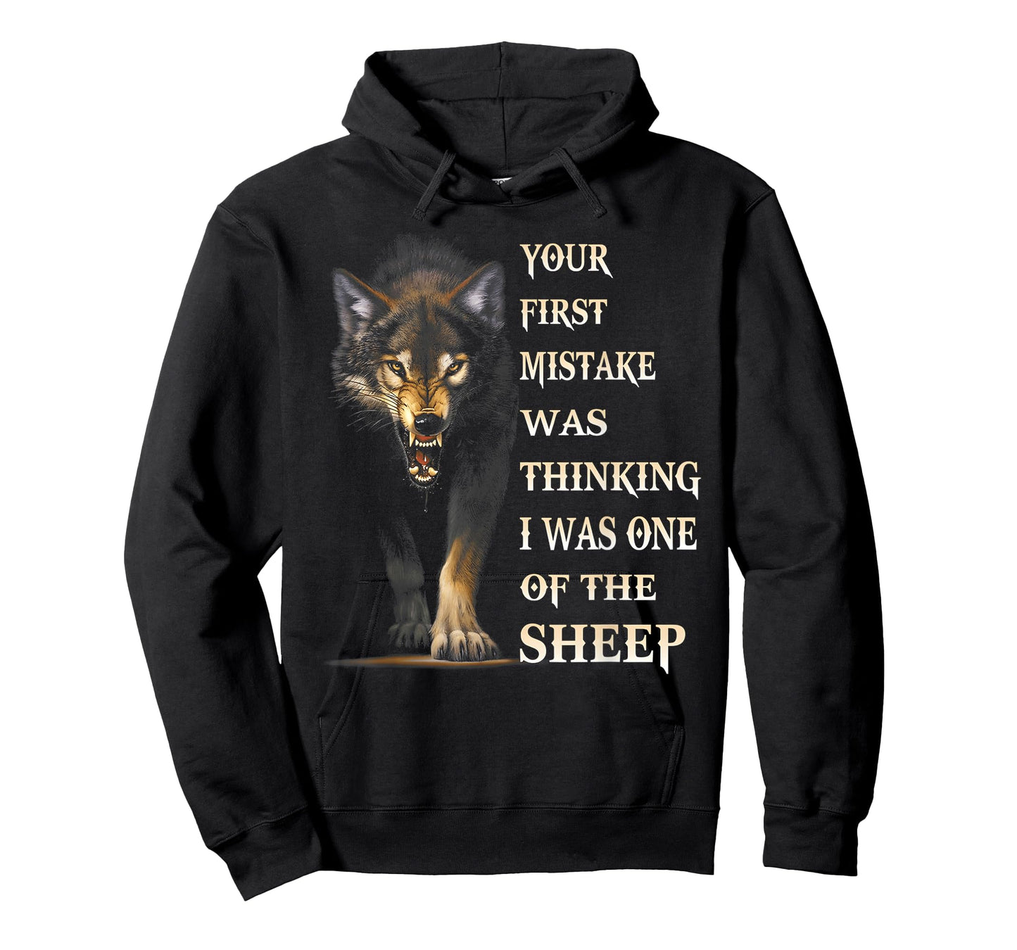 Your first mistake was thinking I was one of the sheep funny T-Shirt