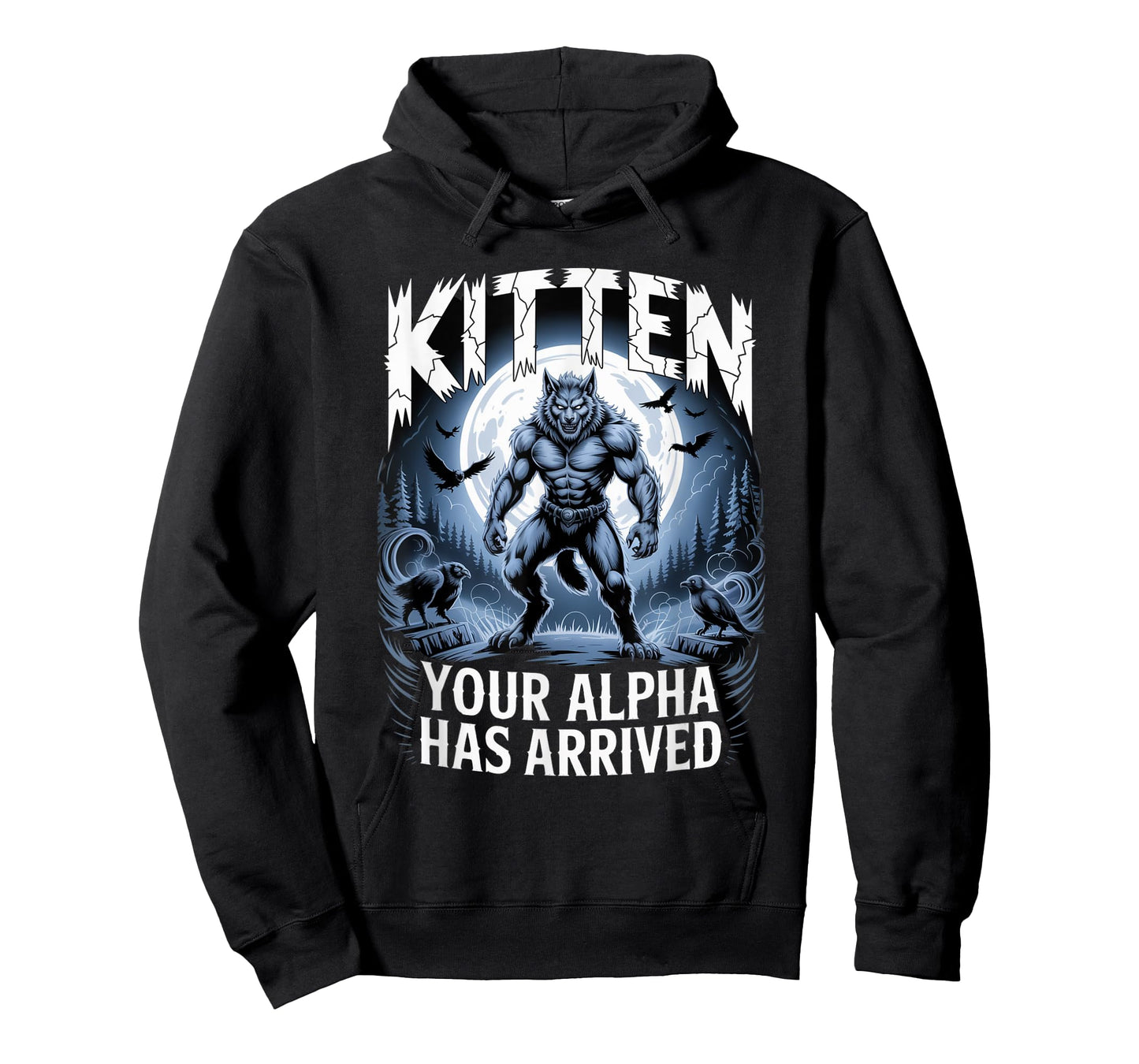 Kitten Your Alpha Has Arrived Daddy's Here Funny Alpha Meme T-Shirt