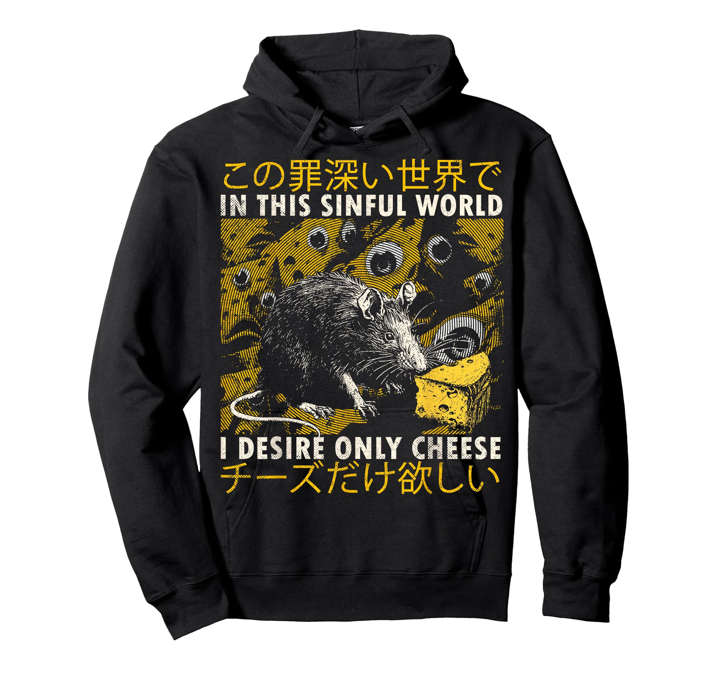 in This Sinful World I Desire Only Cheese Rat Japanese T-Shirt