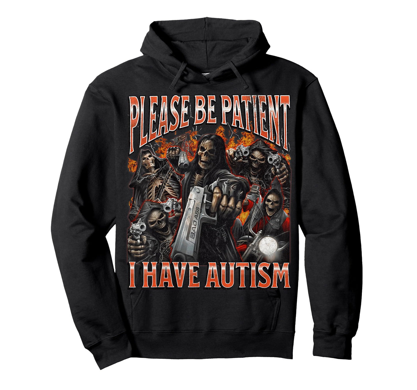 Please Be Patient I Have Autism Funny Hard Skeleton Meme T-Shirt