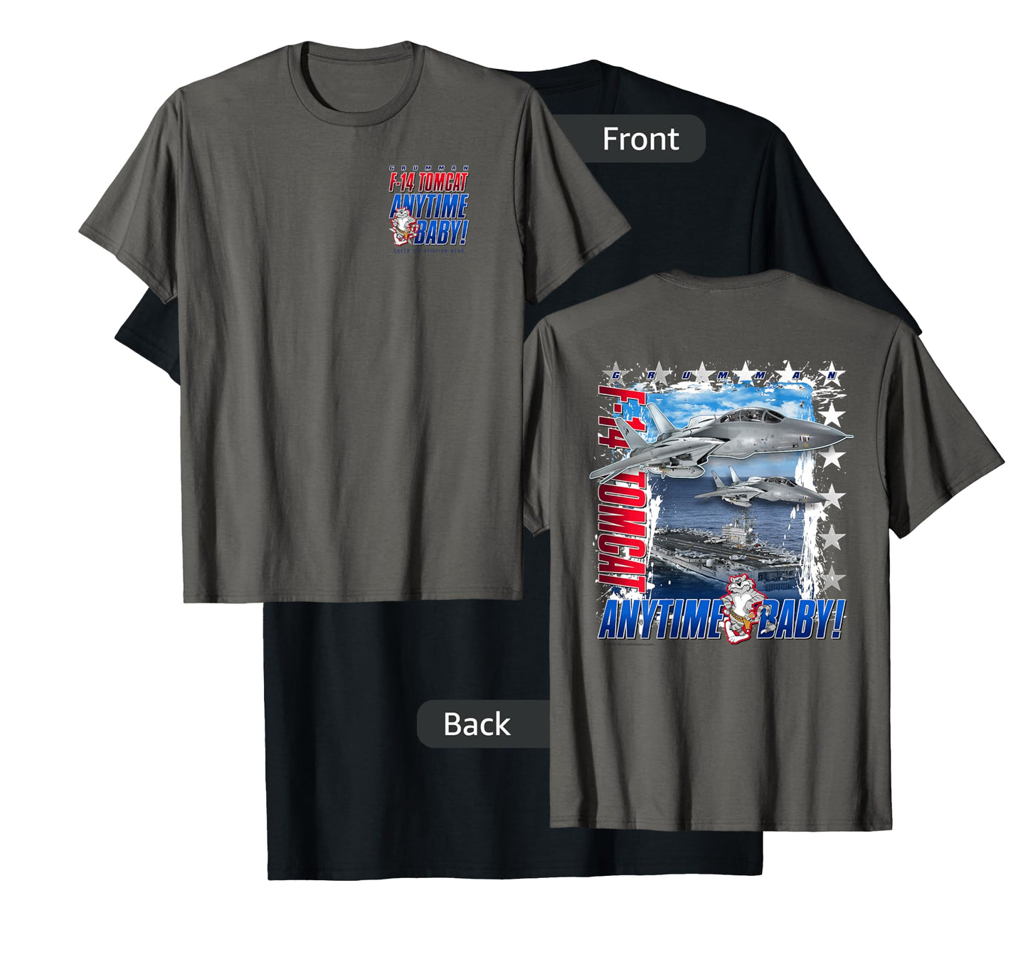 F-14 Tomcat Anytime Baby Jet T-Shirt 2 Sided T-Shirt