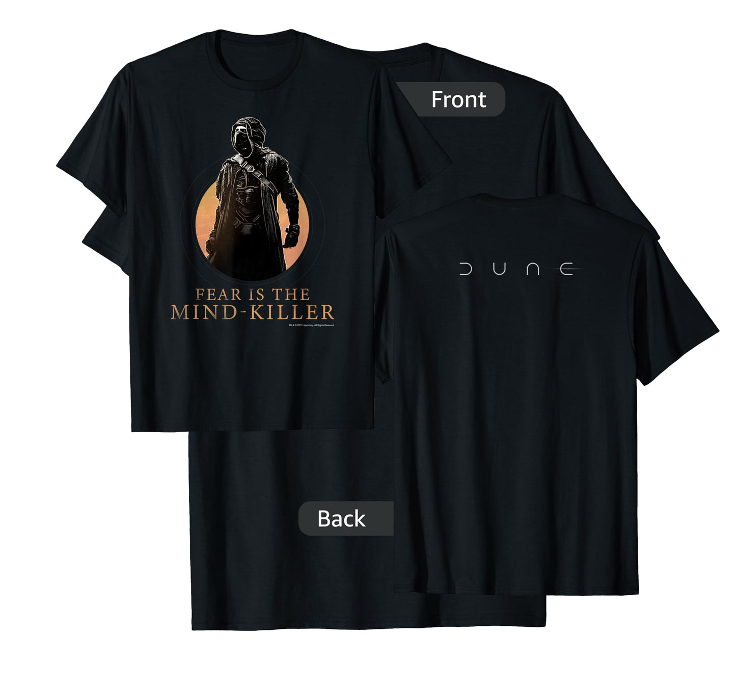 Dune (2021) - Fear is The Mind Killer - Paul Stillsuit T-Shirt