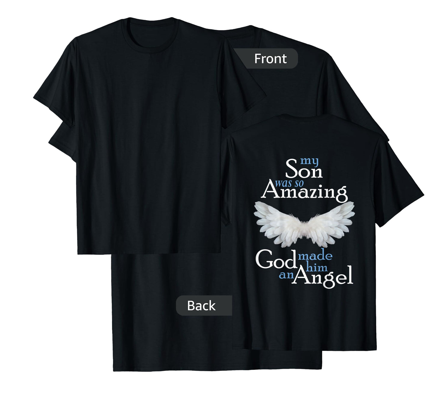 Son Guardian Angel Memorial Gift Amazing Angel Wings T-Shirt