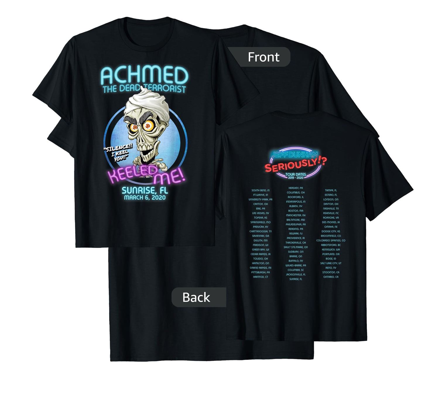 Achmed The Dead Terrorist Sunrise, FL T-Shirt