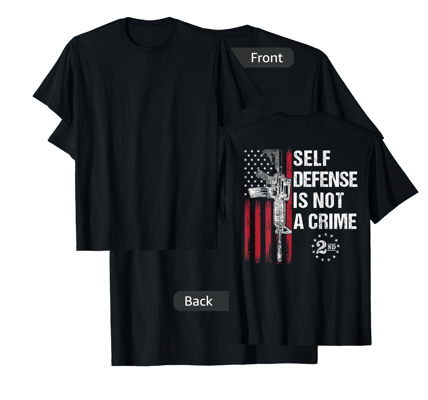 Self defense is Not a Crime Gun Rights AR-15 American Flag Women Men T-Shirt