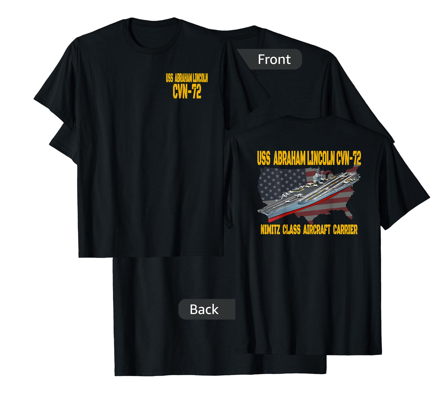 USS Abraham Lincoln CVN-72 Aircraft Carrier Front&Back T-Shirt