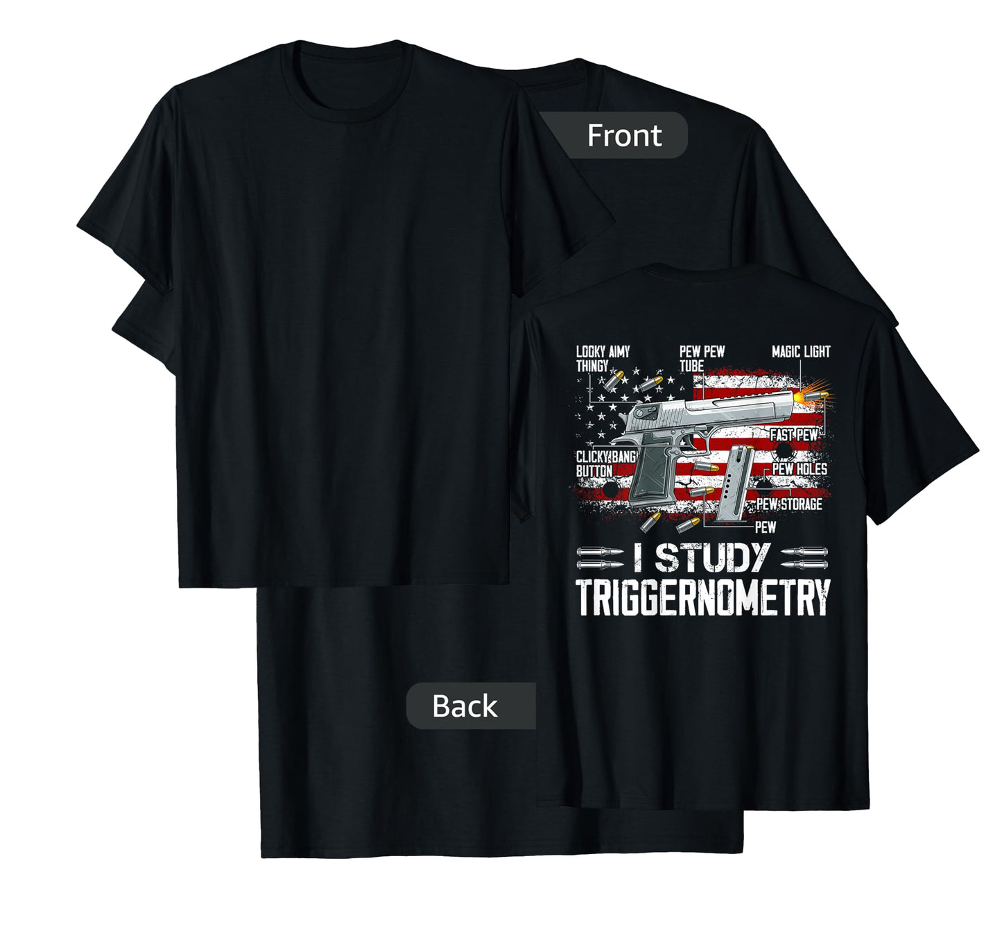 I Study Triggernometry Pro Guns Trigonometry Math on back T-Shirt