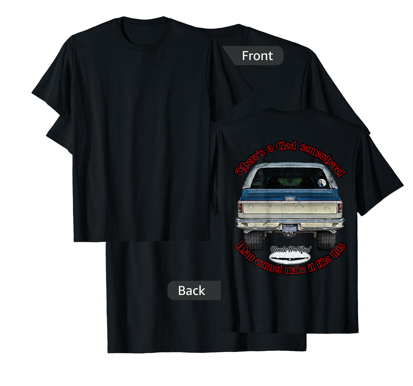 HoolaHotRod, God, K5, C10, Jimmy, Squarebody Truck, Dually, Blazer, Silverado, US T-Shirt, Black, Small, Short Sleeve, Men's, Adult Men, Car Enthusiasts