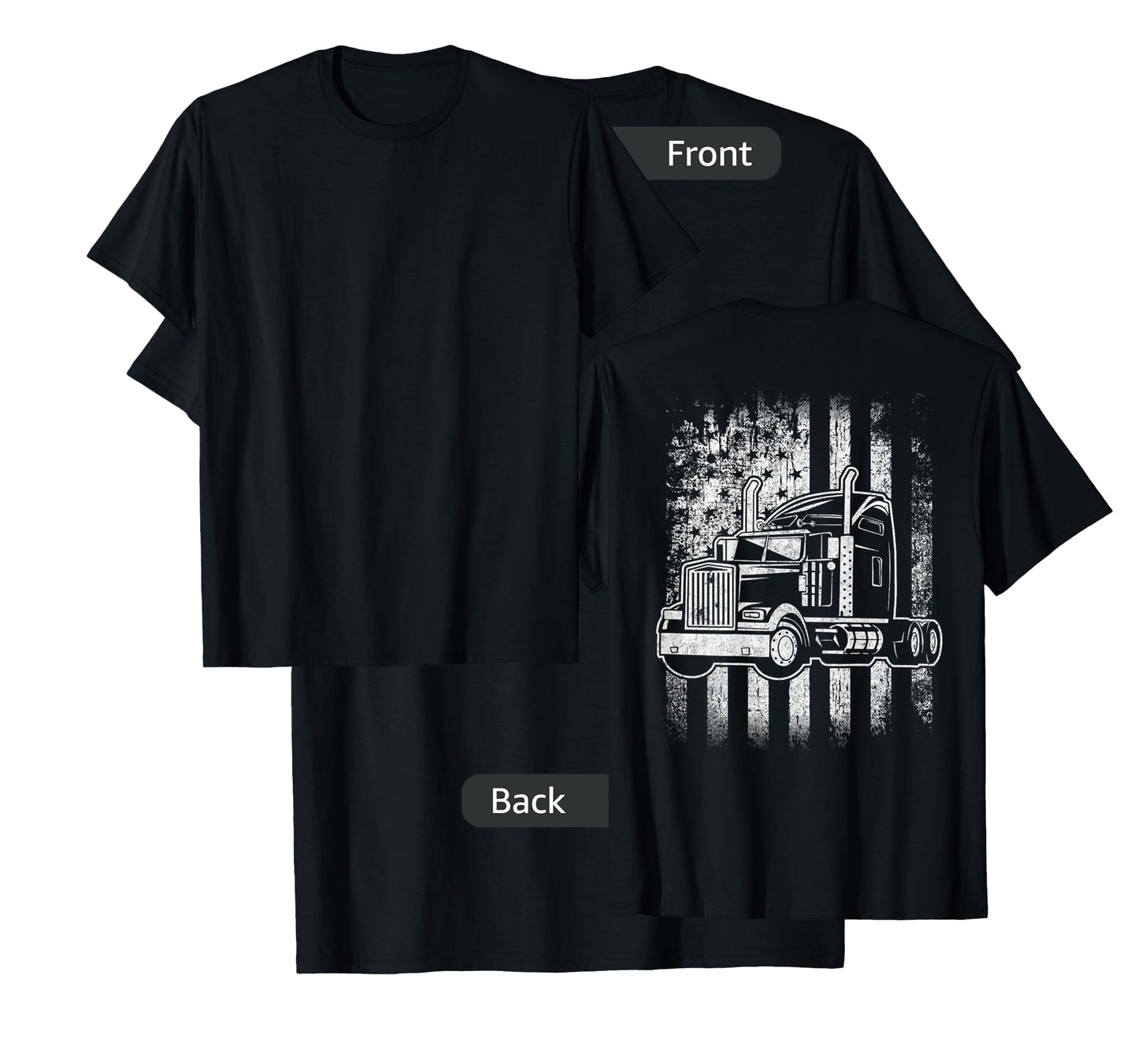American Flag Big Rigs Semi Truck Driver Design On Back T-Shirt