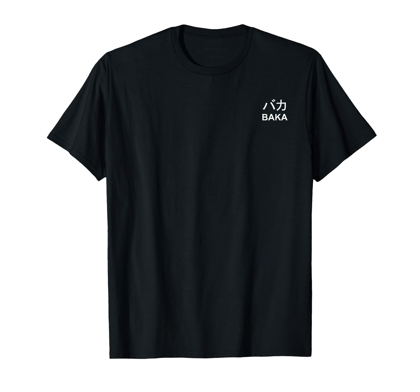 Baka Funny Cute Anime Manga Japanese Word Gift T-Shirt