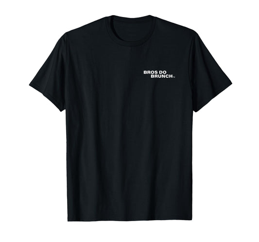 Bros Do Brunch - Bros Clothes Ltd T-Shirt
