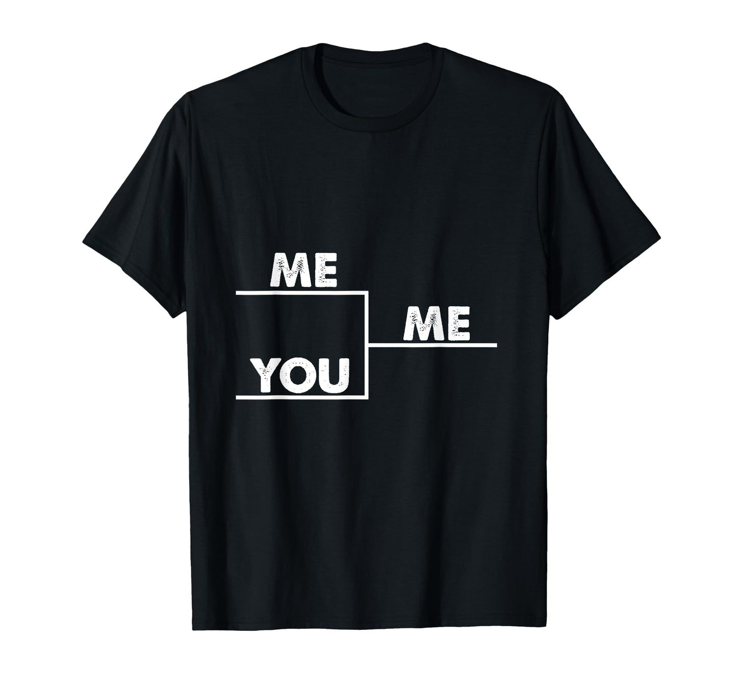 You me bracket winning T-Shirt