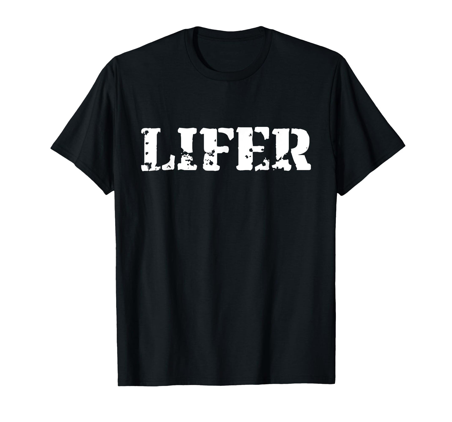 Funny Military Career - Lifer T-Shirt