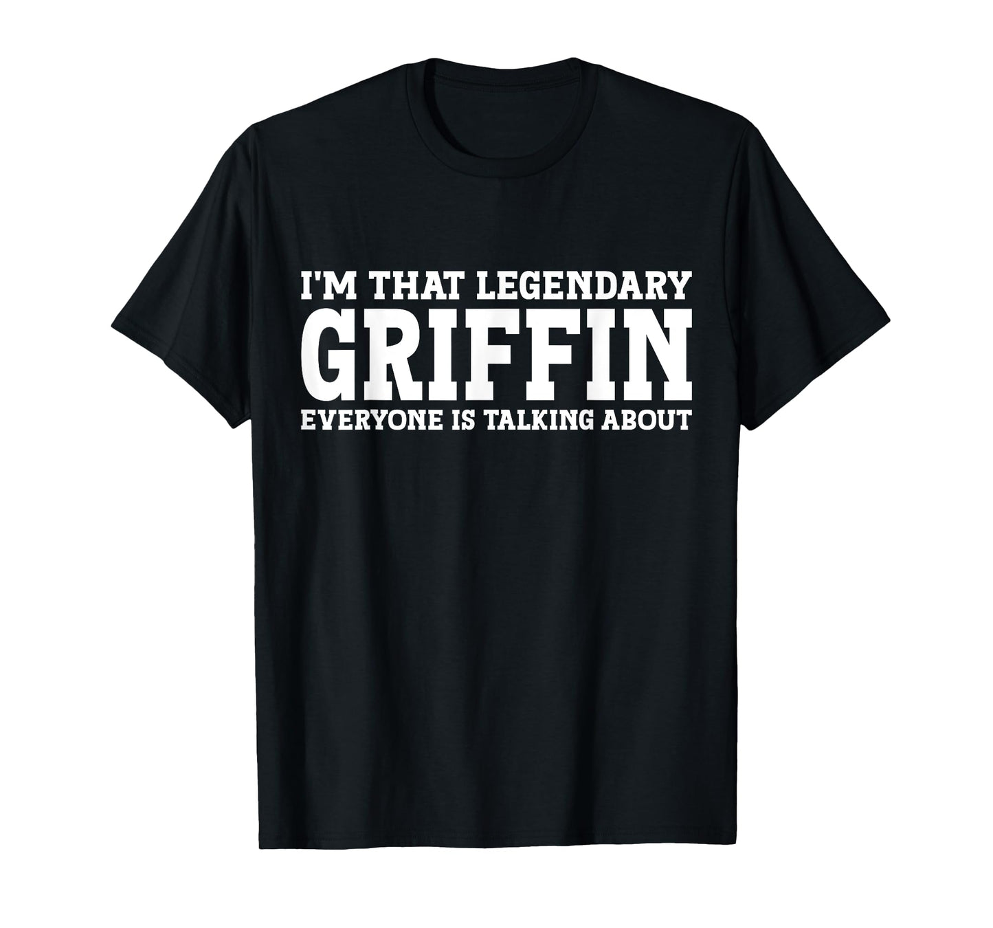 Griffin Personal Name Funny Griffin T-Shirt